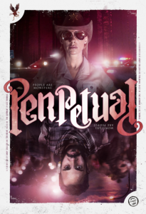 Read more about the article Trump Era Suspense Thriller “Perpetual” Rips Scab off Small Town Racism, Homophobia, Xenophobia