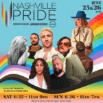 Nashville Pride Festival anuncia la programación de entretenimiento del escenario principal de 2022; Entradas a la venta ahora