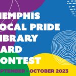 Memphis Public Libraries Pride Library Card  Contest