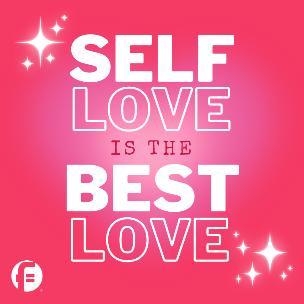 "El amor propio es el mejor amor" como parte del resumen de tarjetas del Día de San Valentín