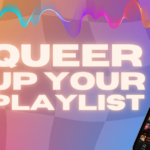 Need Music Recs? Queer Up Your Playlist With Jordan Occasionally