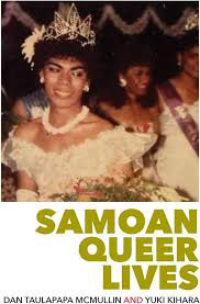 Samoan Queer Lives by Dan Taulapapa McMullin and Yuki Kihara