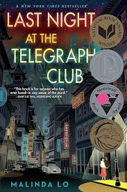 Last Night and the Telegraph Club by Malinda Lo