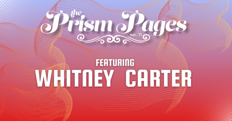 Whitney Carter featured in Prism Pages graphic