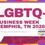 LGBTQ+ Business Week in full swing in Memphis